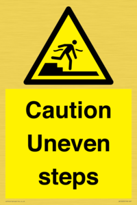 Caution Uneven steps